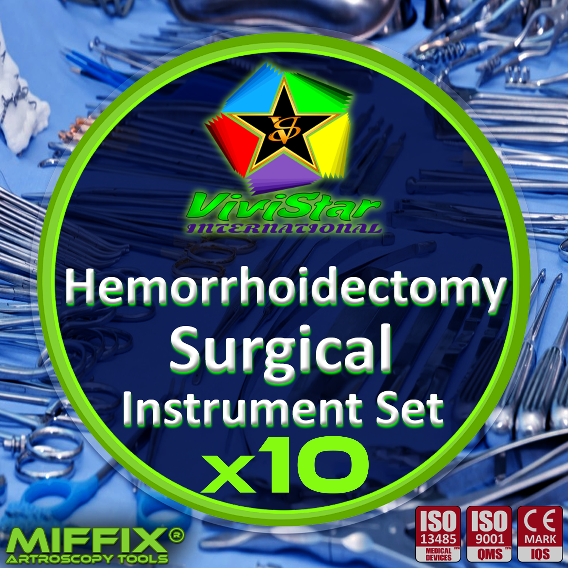 Hemorrhoidectomy Surgical Instruments Set hemorrhoidopexy polypectomy Thrombosed hemorrhoid excision Pack of 10
