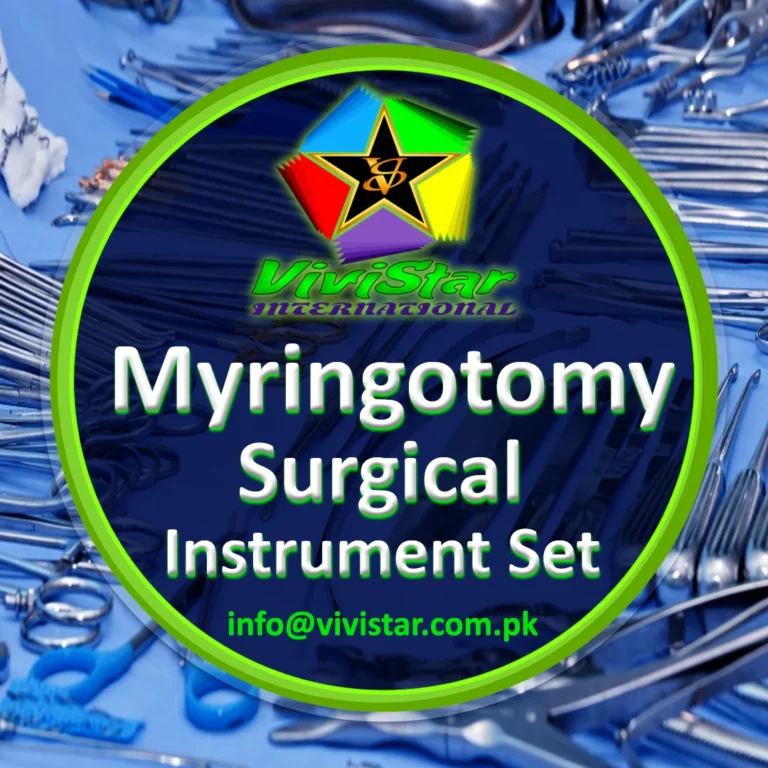 Myringotomy Surgical Instrument Set Comprehensive Solutions for Middle Ear Procedures