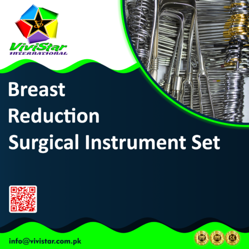 121 - Breast Reduction Surgical Instrument Set Breast Reduction Surgical Instrument Set mammaplasty breast lift mastopexy breast reconstruction revision breast surgery gynecomastia correction Halsted Mosquito Volkman Surgical Instruments Sialkot Pakistan Scissors Forceps Kerrison Rongeur USA Mexico Brazil Germany Africa Europe Spain
